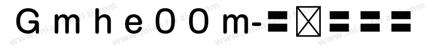  G m h e 0 0 m字体转换